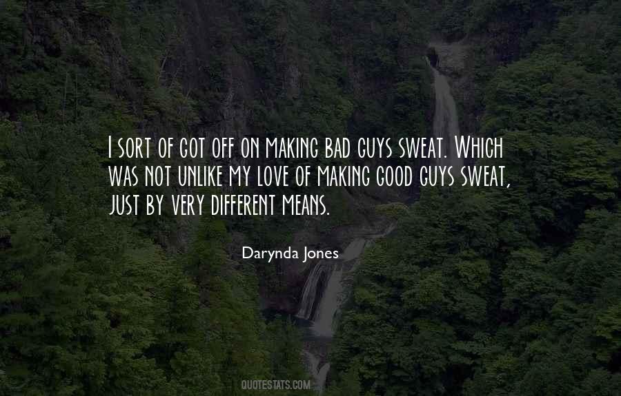 Bad Guys Love Quotes #1834329