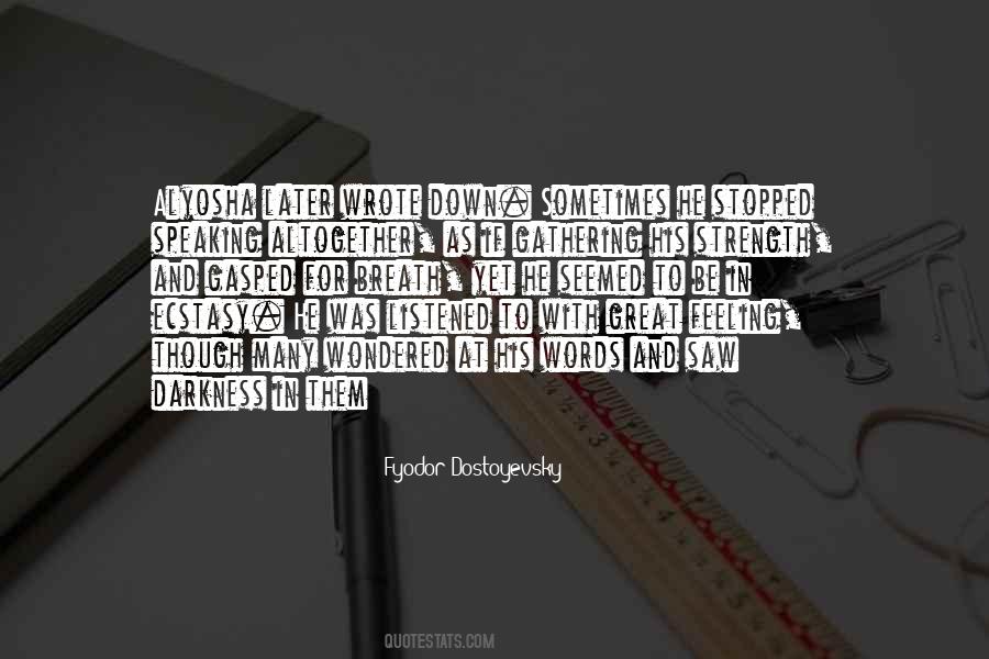 Be His Strength Quotes #1090140