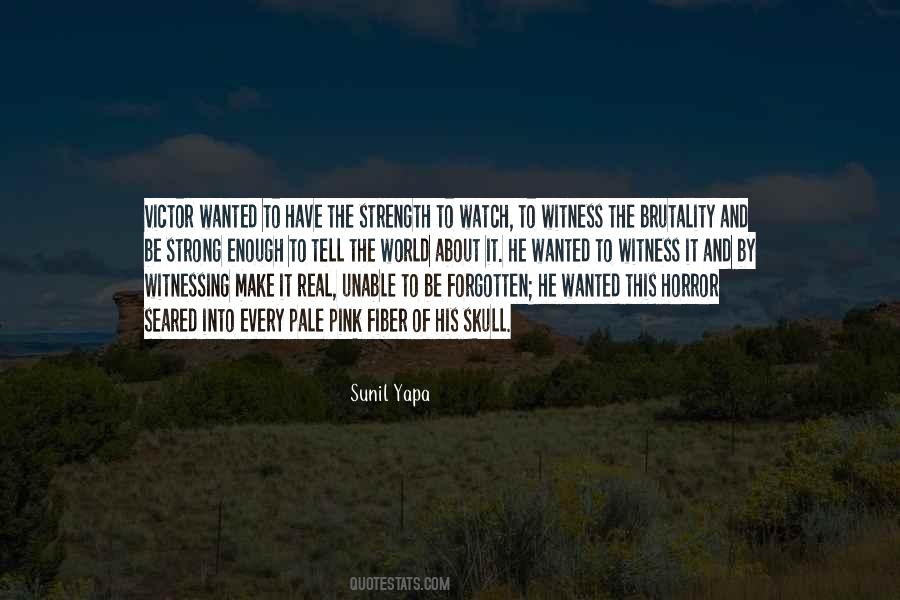 Be His Strength Quotes #1246632