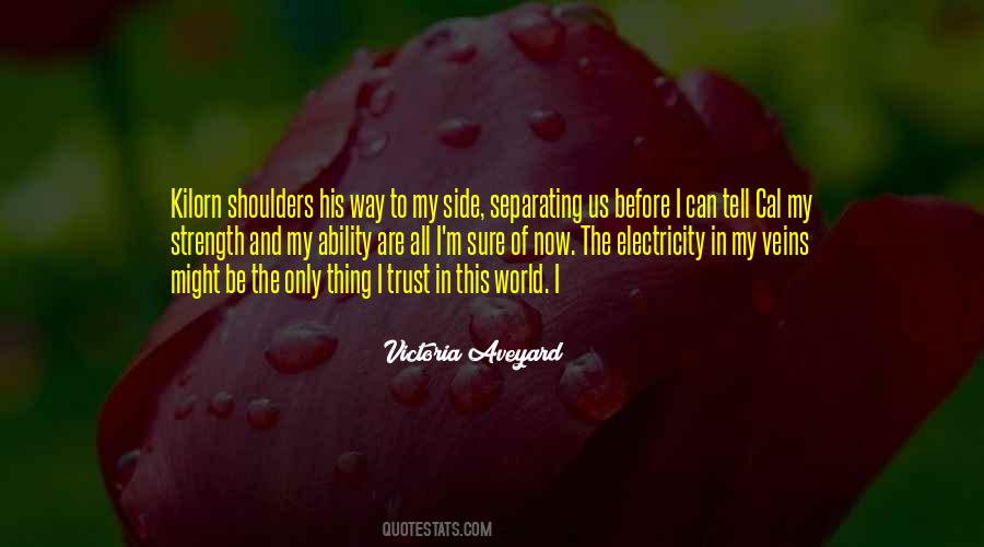 Be His Strength Quotes #1457365