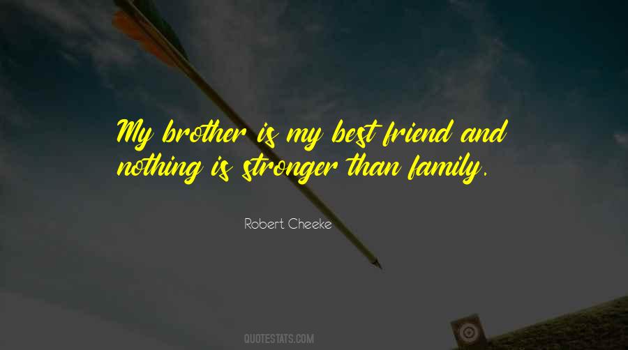 Friend And Brother Quotes #1333198