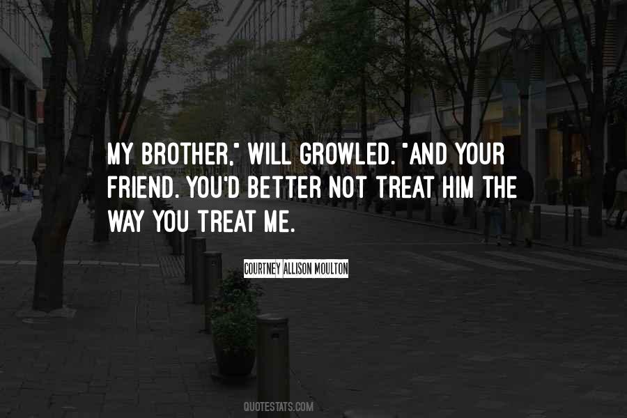 Friend And Brother Quotes #782151