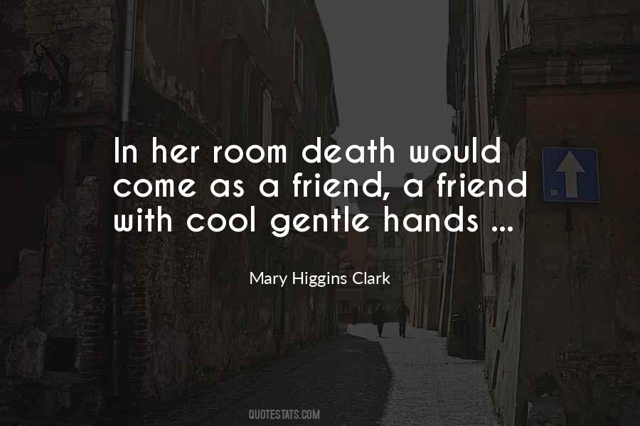 Friend And Death Quotes #1325241