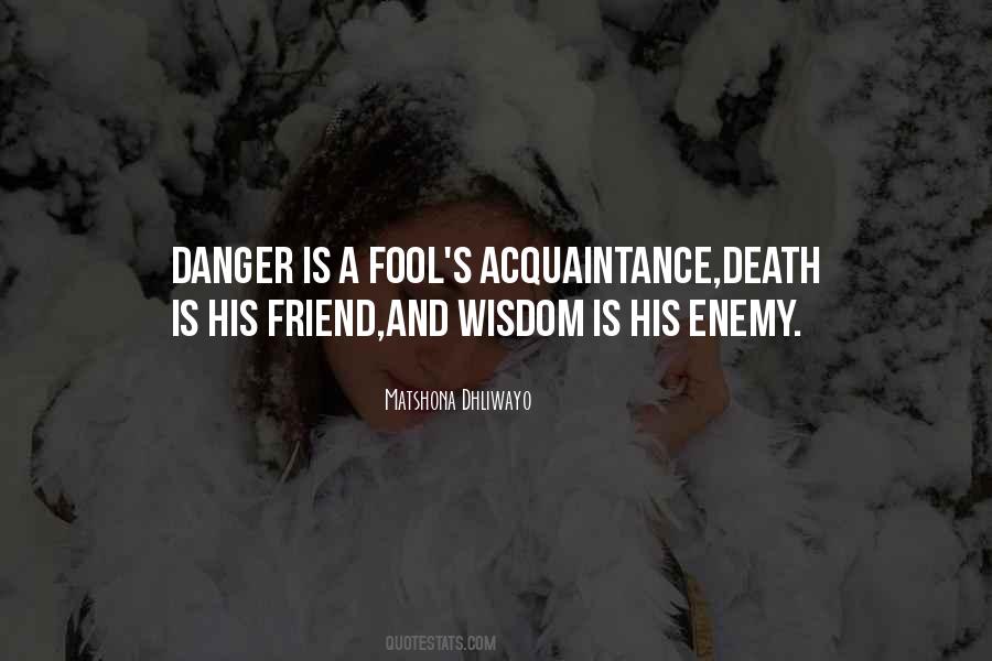 Friend And Death Quotes #1427461