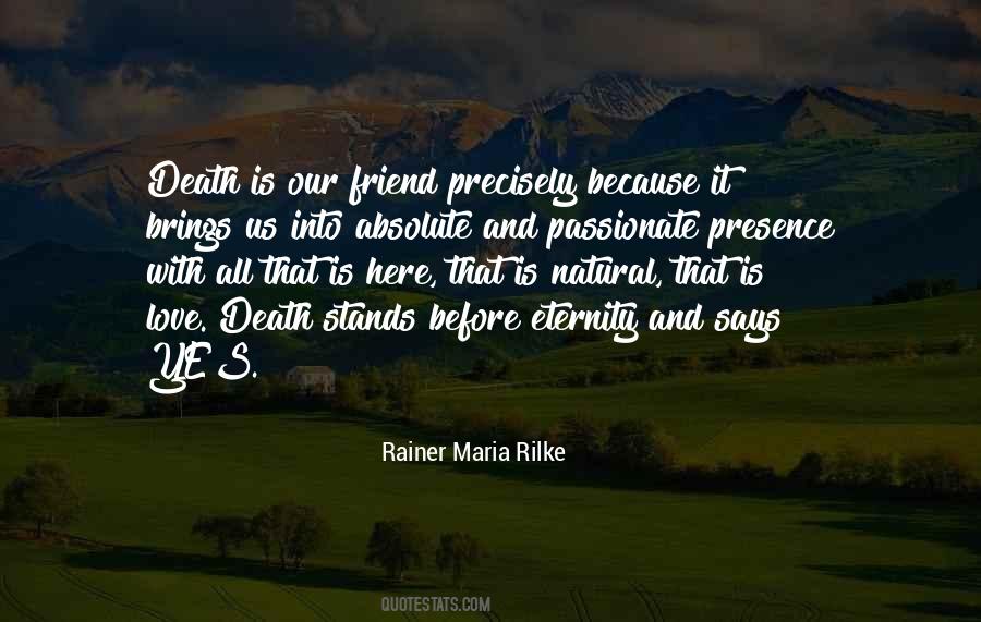 Friend And Death Quotes #1451061