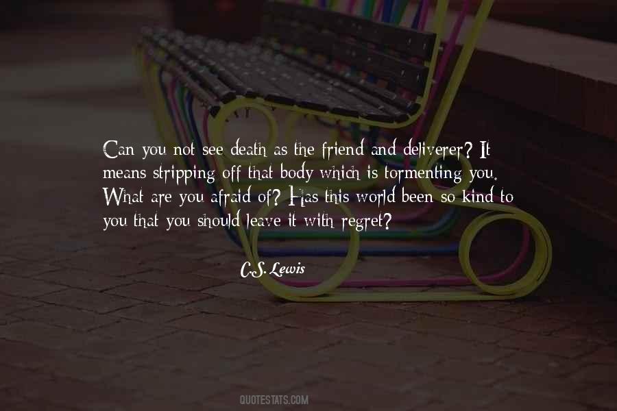 Friend And Death Quotes #914263