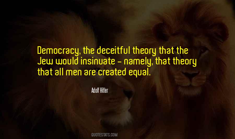 All Men Were Created Equal Quotes #974272