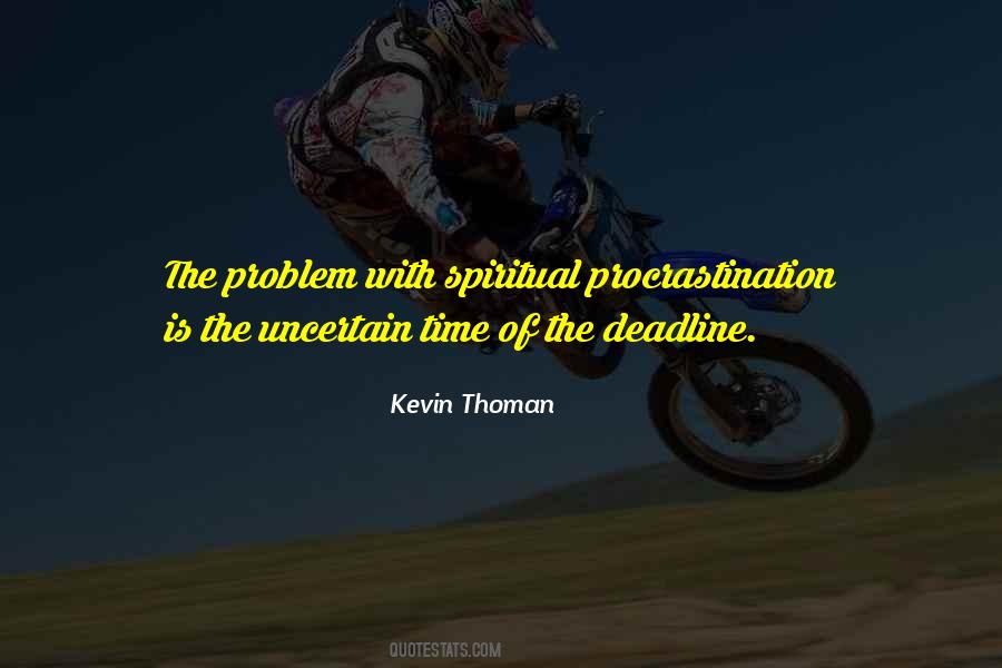 Uncertain Time Quotes #79967