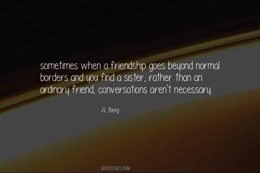 Friend Come Sister Quotes #117812