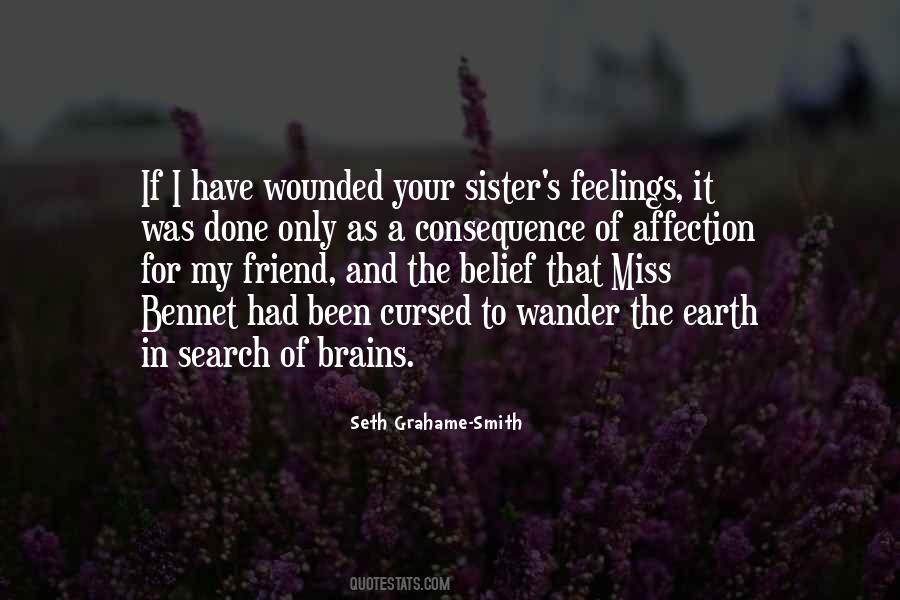 Friend Come Sister Quotes #283540
