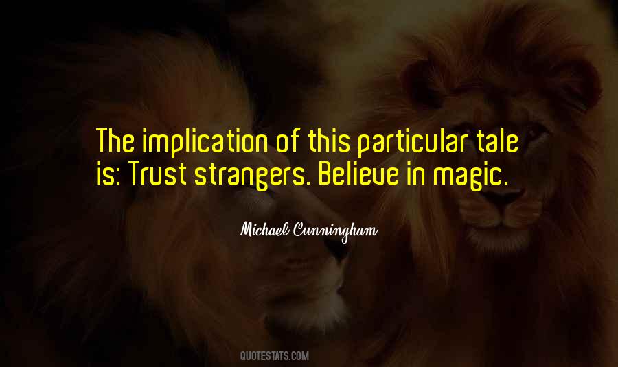 Trust The Magic Quotes #1033151