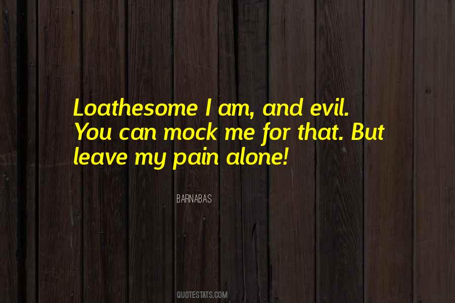 Am Evil Quotes #919272