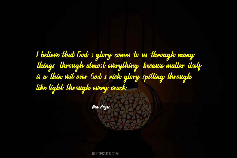 There Is A Crack In Everything Quotes #775061