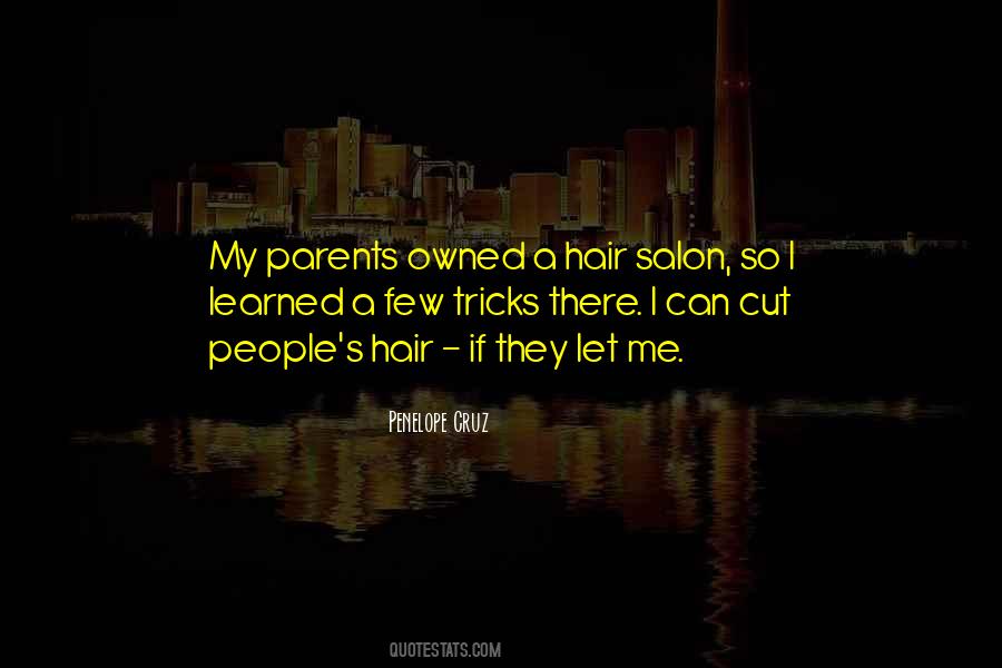 Cut My Hair Quotes #1262142
