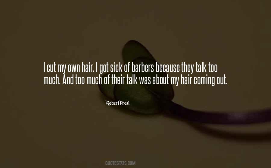 Cut My Hair Quotes #1591355