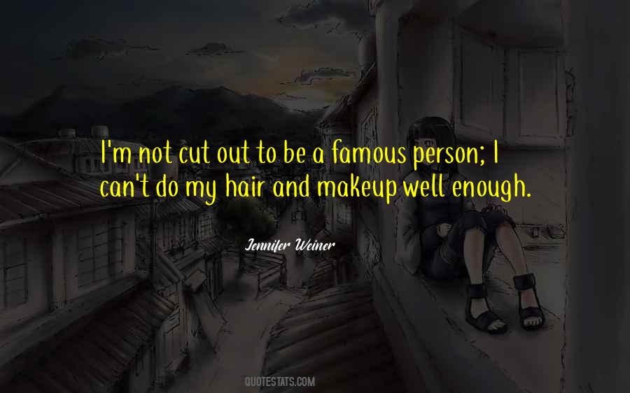 Cut My Hair Quotes #288804