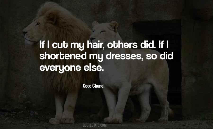 Cut My Hair Quotes #315599