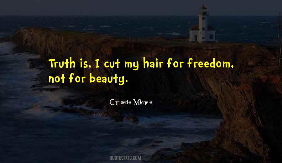 Cut My Hair Quotes #580108