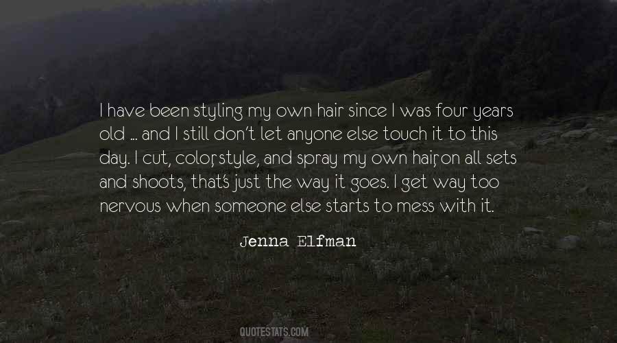 Cut My Hair Quotes #651083