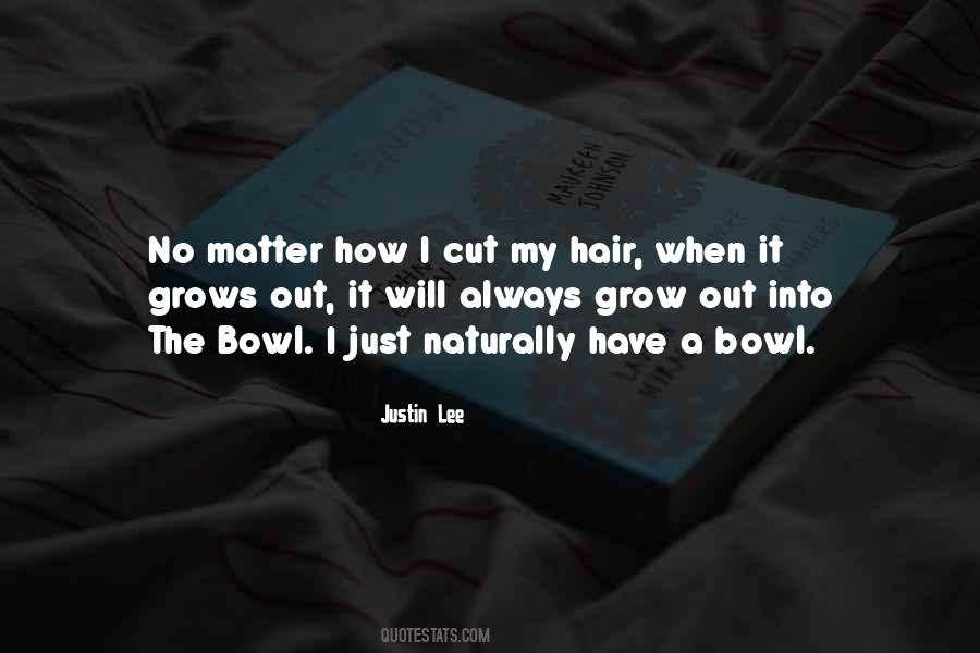 Cut My Hair Quotes #881467