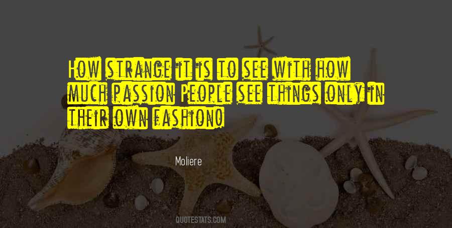 Passion Fashion Quotes #1531583