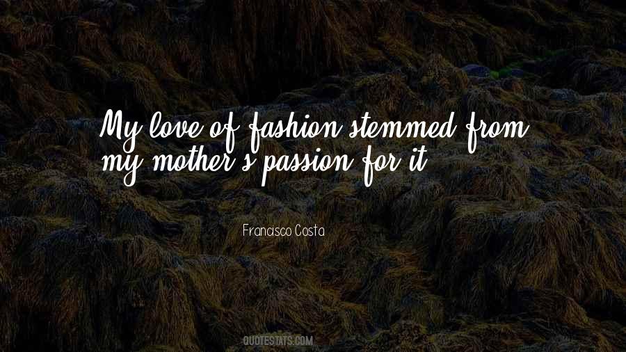 Passion Fashion Quotes #163370