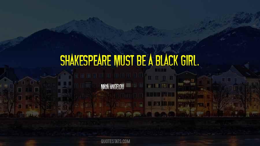 A Black Girl Quotes #1108972