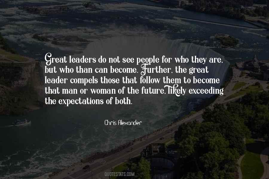 Leaders Become Great Quotes #153211