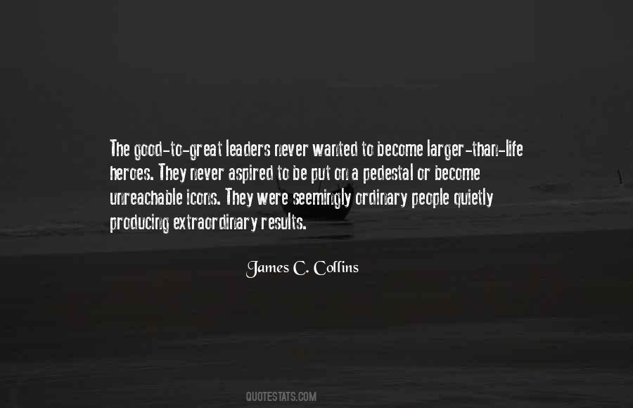 Leaders Become Great Quotes #691861