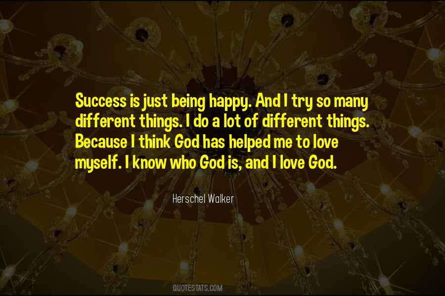 Try Different Things Quotes #343663
