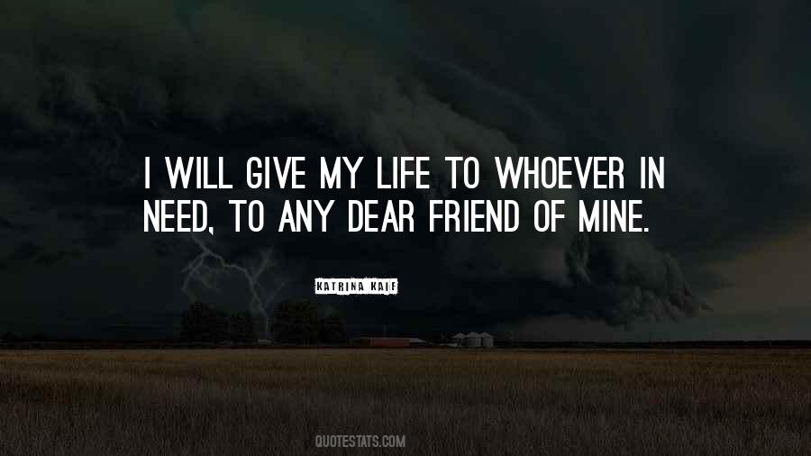 Friend In Need Quotes #1002520