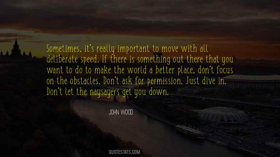 Quotes About Better Move On #1744443