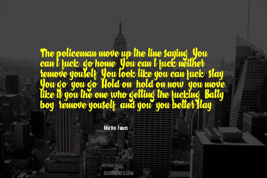 Quotes About Better Move On #804793
