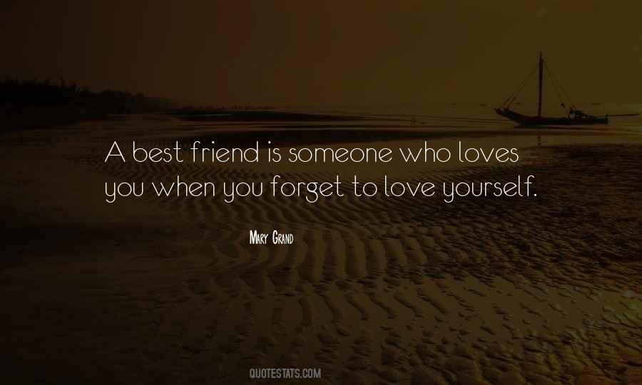 Friend Is Someone Who Quotes #1102495