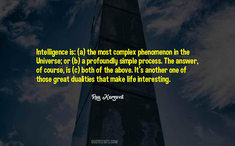Phenomenon Of Life Quotes #1000328