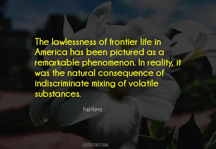 Phenomenon Of Life Quotes #1349036