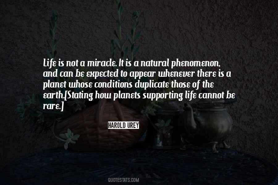Phenomenon Of Life Quotes #1504725