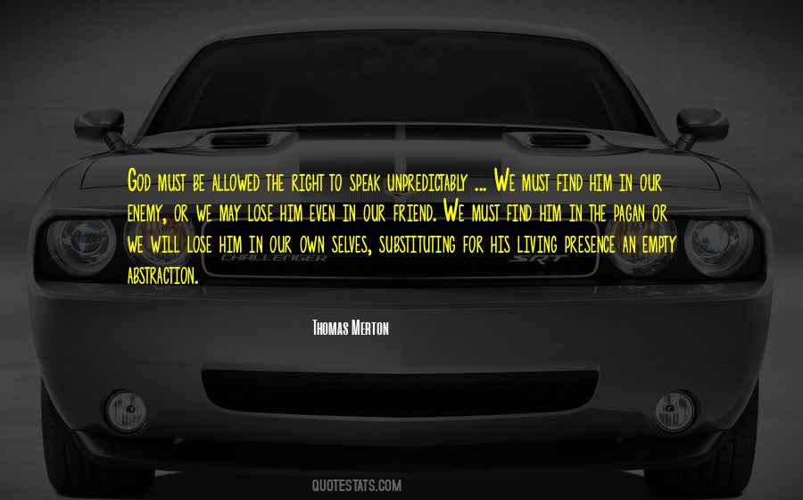 Friend Lose Quotes #1511965
