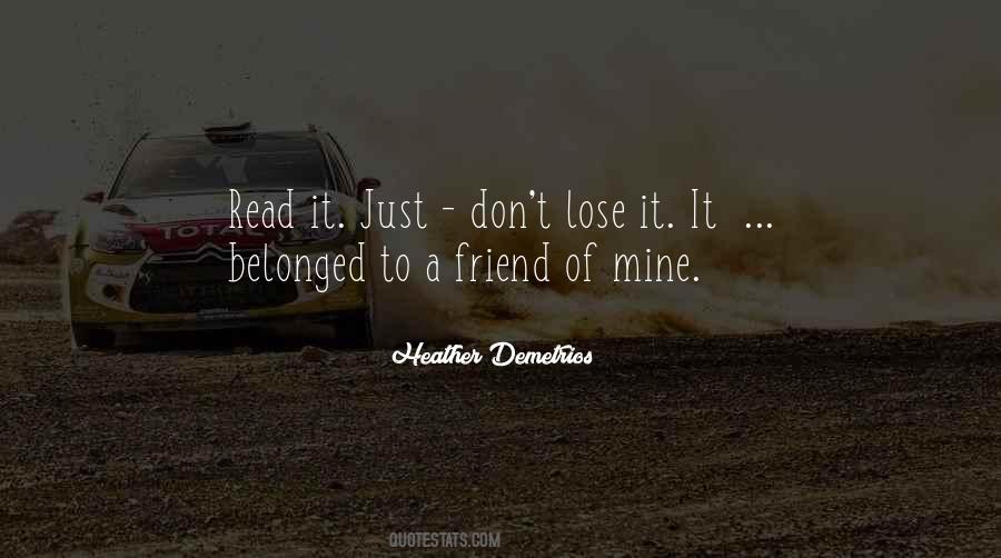 Friend Lose Quotes #1581284
