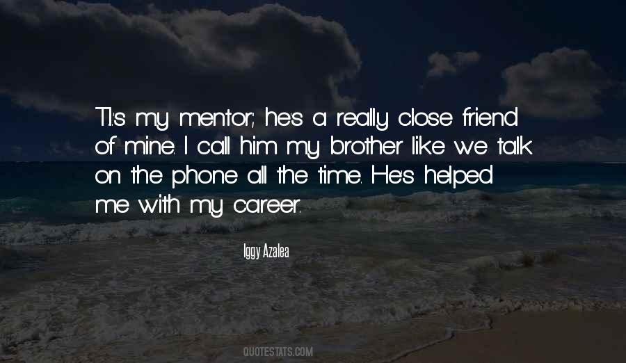 Friend Mentor Quotes #45042