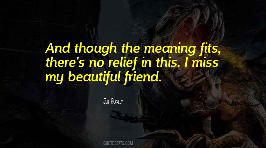 Friend Miss You Quotes #134058