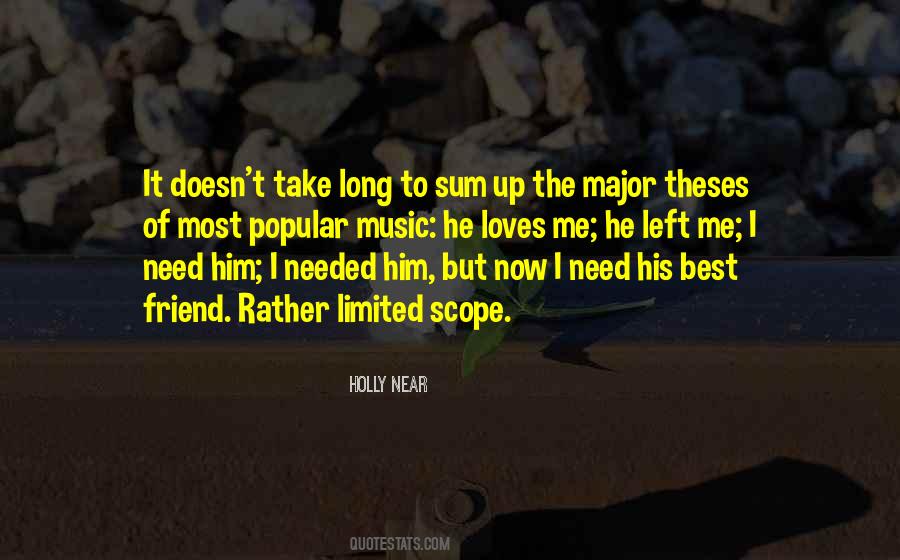 Friend Needed Quotes #1342763