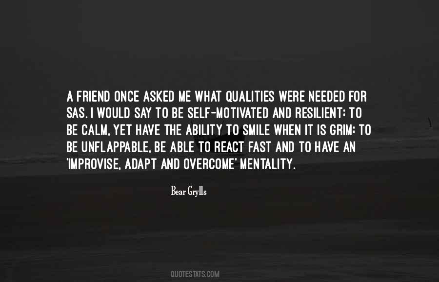 Friend Needed Quotes #1611854