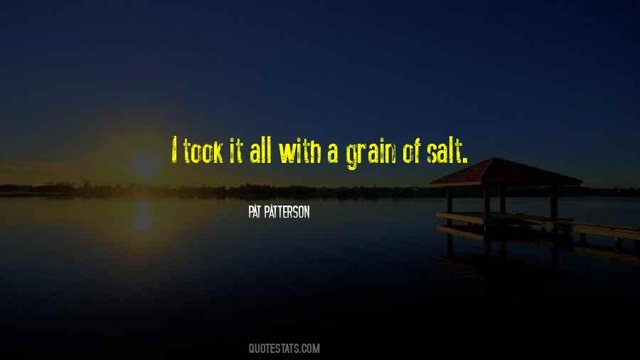 With A Grain Of Salt Quotes #1271803