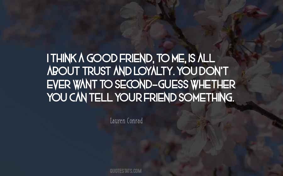 Friend No Trust Quotes #716945