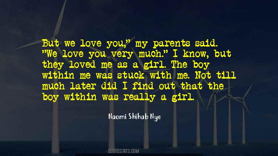 I Love You I Know Quotes #224331
