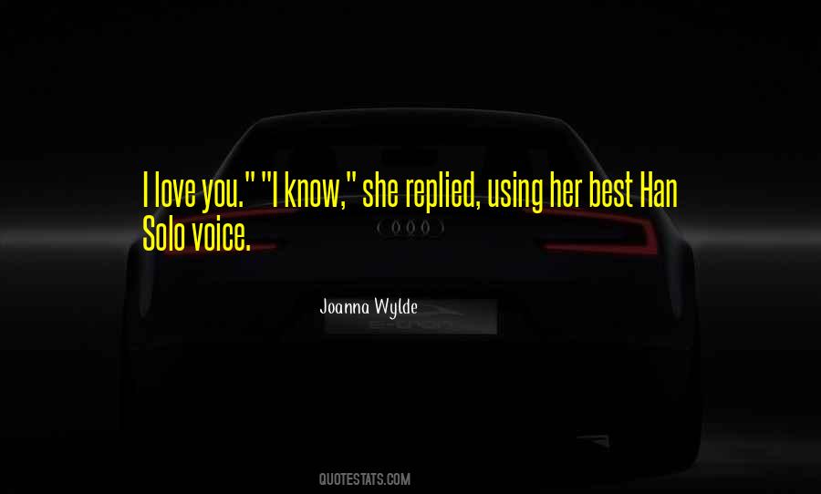 I Love You I Know Quotes #568489