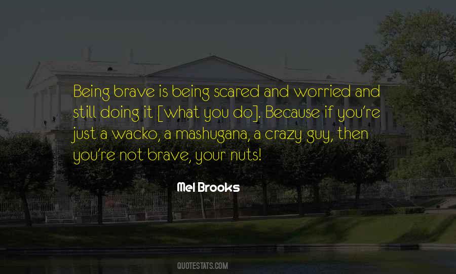 Quotes About Being Scared To Do Something #608080