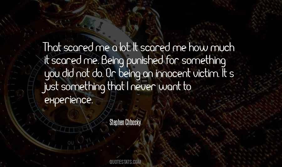 Quotes About Being Scared To Do Something #682761
