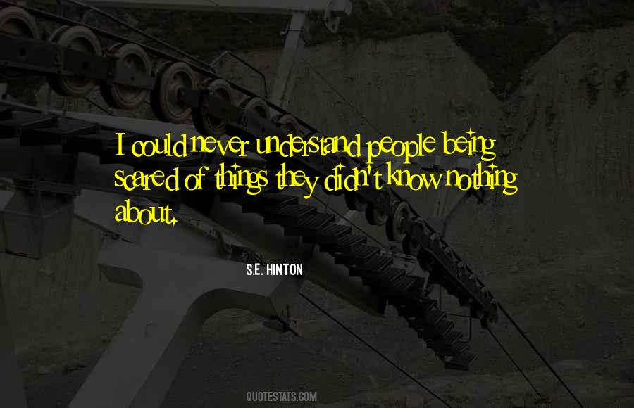 Quotes About Being Scared To Do Something #995266